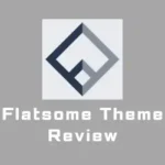 Flatsome Theme Review: Is It the Best for WooCommerce?